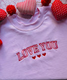 “LOVE YOU” Embroidered Crewneck